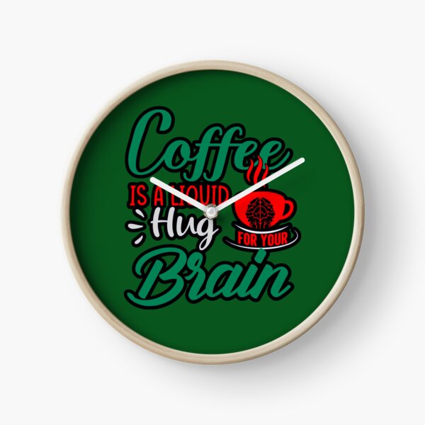 Item preview, Coffee Is A Liquid Hug For Your Brain designed and sold by WoodburyLake.