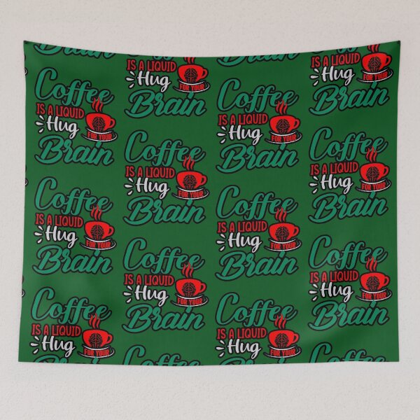 Item preview, Coffee Is A Liquid Hug For Your Brain designed and sold by WoodburyLake.