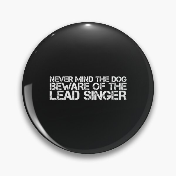 Item preview, Beware of the Lead Singer designed and sold by SaiNayDS.
