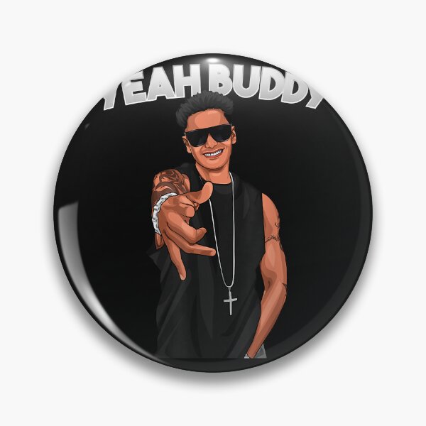 Item preview, Yeah Buddy Pauly D Funny Yeah Buddy  designed and sold by JustineThiem.