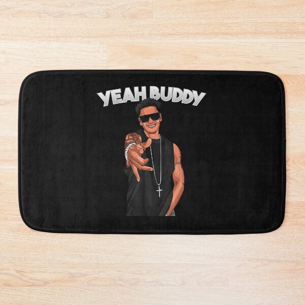 Item preview, Yeah Buddy Pauly D Funny Yeah Buddy  designed and sold by JustineThiem.