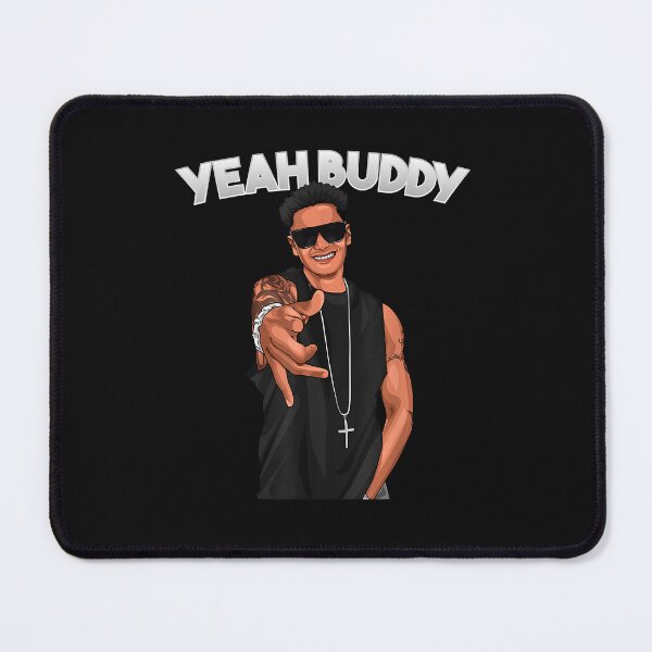 Item preview, Yeah Buddy Pauly D Funny Yeah Buddy  designed and sold by JustineThiem.