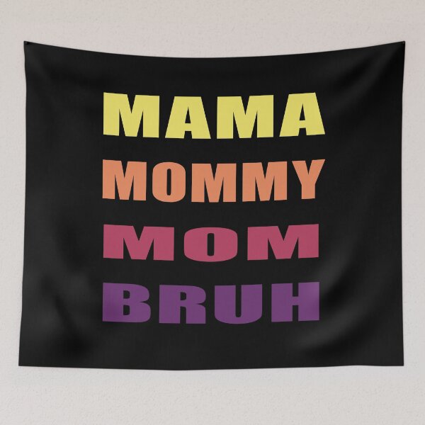 Item preview, No One Prepares You For The Transition From Mama to Mommy to Mom to Bruh-Funny Gift For Mama designed and sold by anes18.