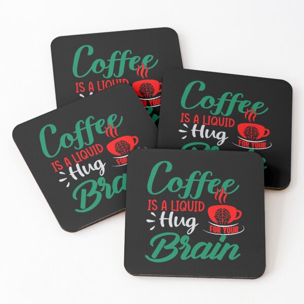 Item preview, Coffee Is A Liquid Hug For Your Brain designed and sold by WoodburyLake.