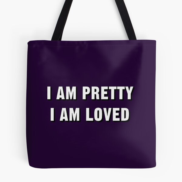 Item preview, I Am Pretty, I Am Loved designed and sold by WaiterJames.