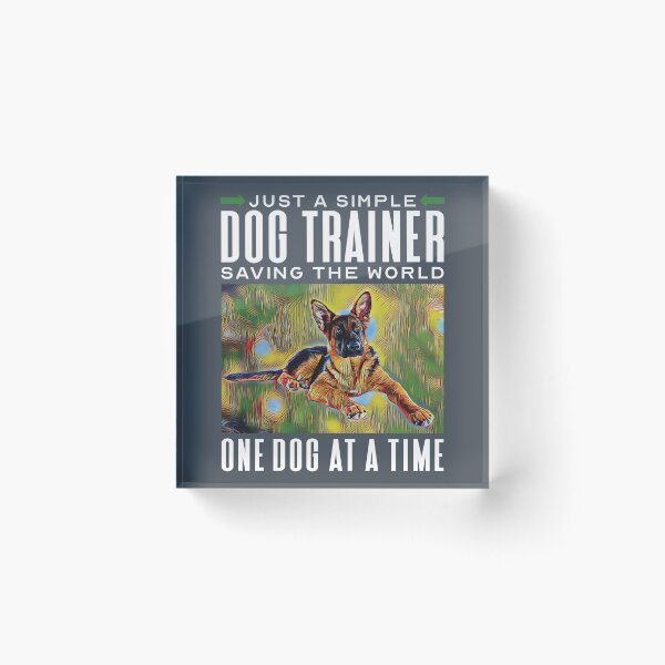 Item preview, Dog Trainer Saving the World, Dog Training Quote, German Shepherd Dog Photo to Art designed and sold by arlutai.