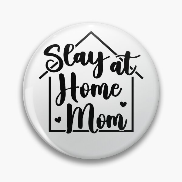 Item preview, Slay At Home Mom Funny designed and sold by rustydoodle.