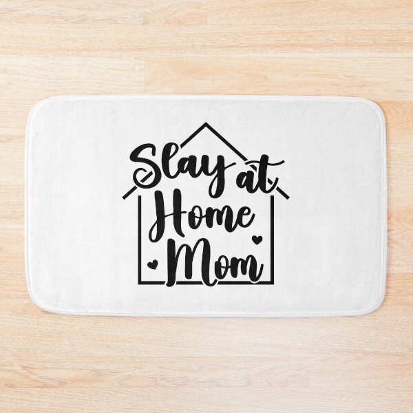 Item preview, Slay At Home Mom Funny designed and sold by rustydoodle.