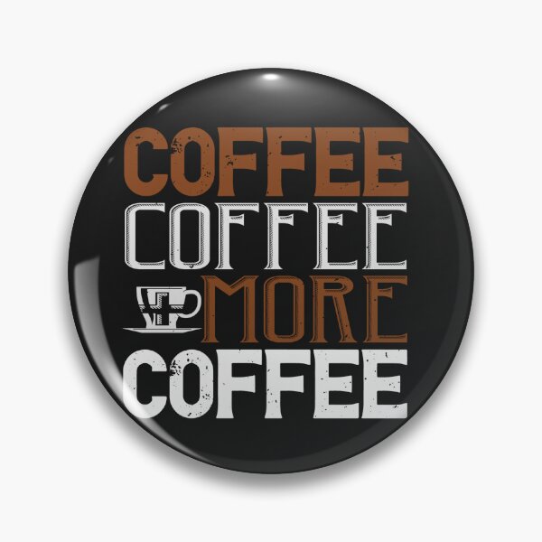 Item preview, Coffee, Coffee & More Coffee designed and sold by slicksdesigns.