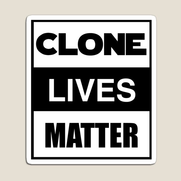 Vista previa del artículo con la obra «Clone Lives Matter (caja)», diseñado y vendido por Corpsecutter.