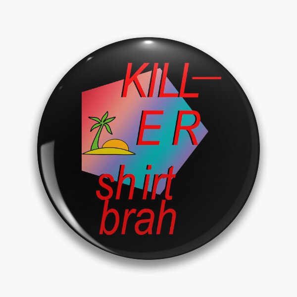 Item preview, KILL-ER camisa brah designed and sold by EditxanhEtuo.