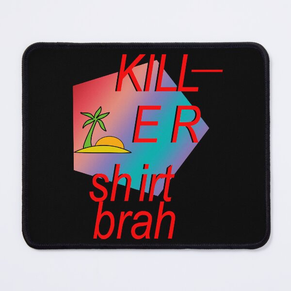 Item preview, KILL-ER shirt brah designed and sold by EditxanhEtuo.