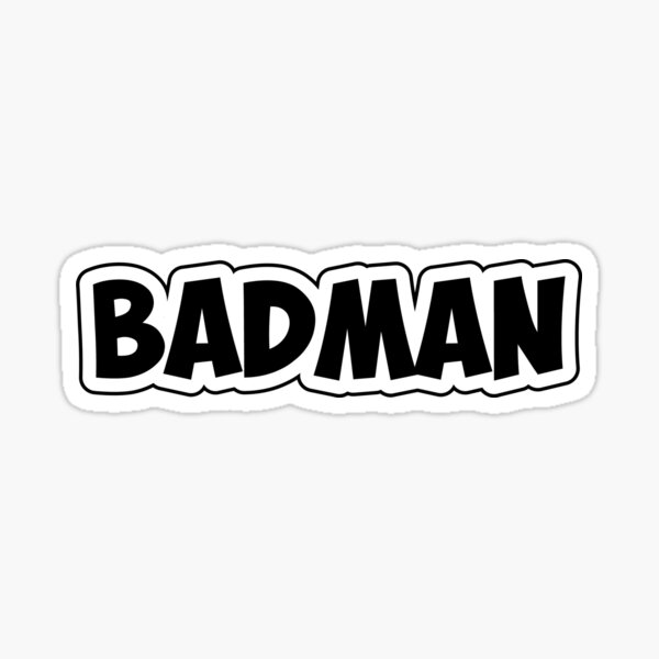 BADMAN