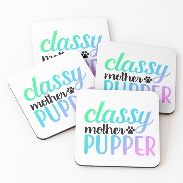 Item preview, Classy Mother Pupper designed and sold by ryanmichele.