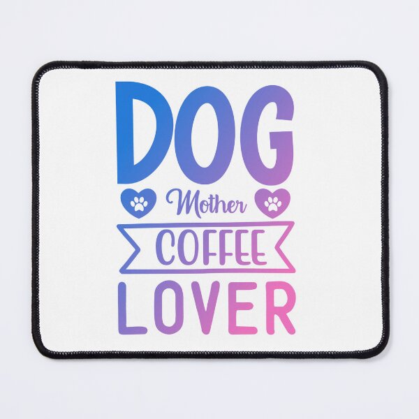 Item preview, Dog Mother Coffee Lover designed and sold by ryanmichele.