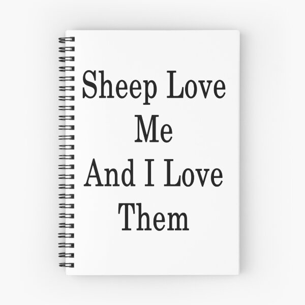 Item preview, Sheep Love Me And I Love Them  designed and sold by supernova23.