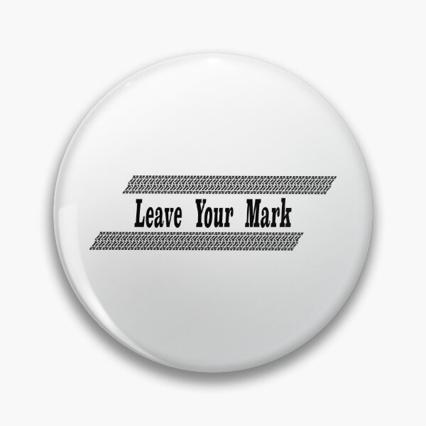 Item preview, Leave Your Mark designed and sold by GnuArt.