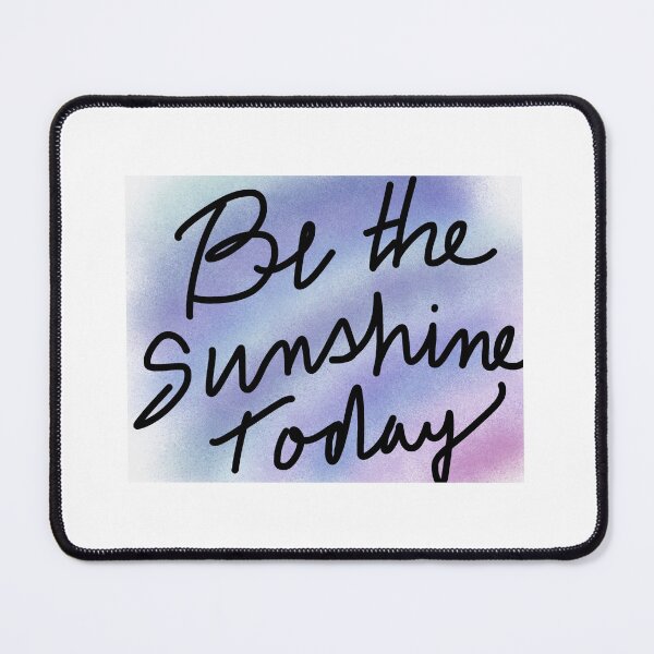 Item preview, Be the sunshine today designed and sold by DeanieTees.