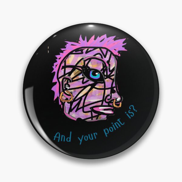 Item preview, And your point is? designed and sold by Scribblehound.