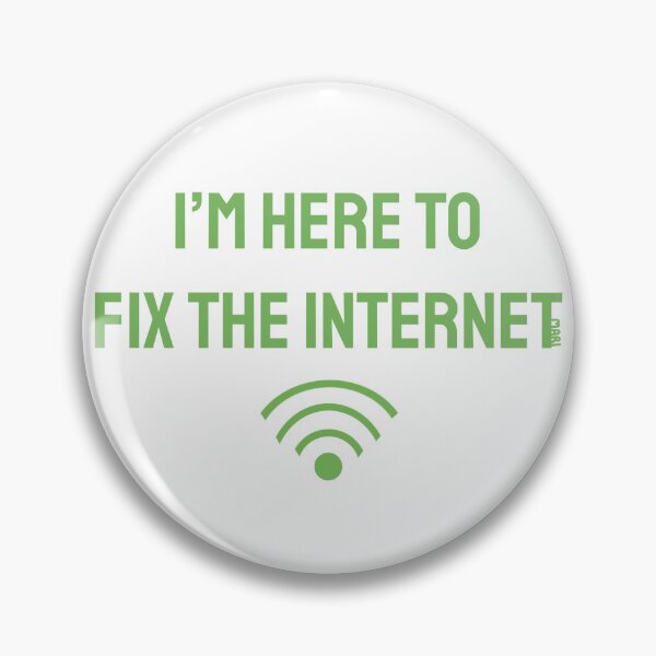 Item preview, I'm Here to Fix the Internet designed and sold by HanaMariDesigns.