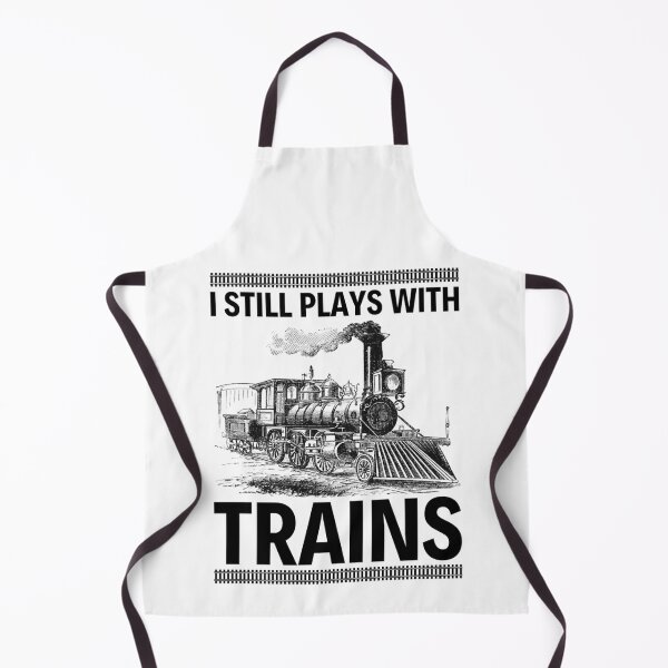Item preview, Still Plays With Trains Model Railroad Locomotive | Funny Hobbies Sayings designed and sold by chetan786.