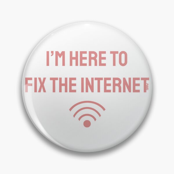 Item preview, I'm Here to Fix the Internet designed and sold by HanaMariDesigns.