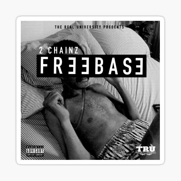 2 Chainz freebase Sticker