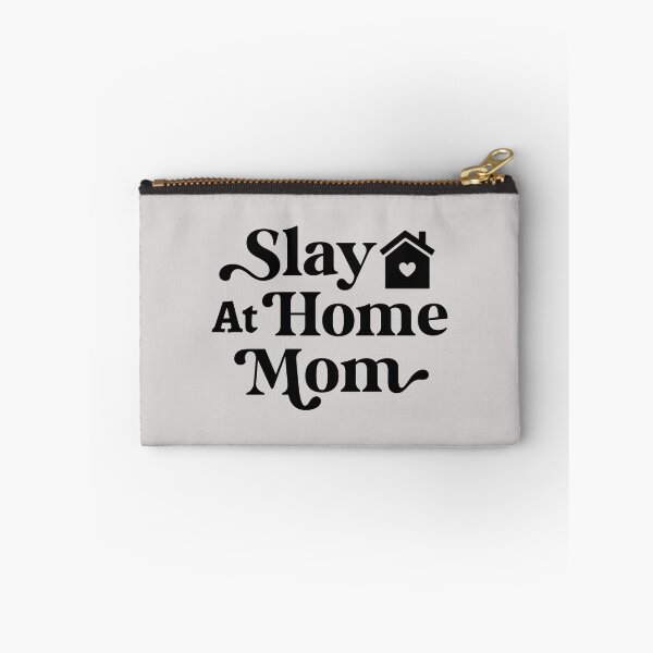 Item preview, Funny Slay At Home Mom, House Of Love designed and sold by rustydoodle.