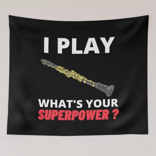 Item preview, I Play Clarinet What's Your Superpower For Clarinet Player Or Clarinet Teacher As A Classical Musician - Clarinetist designed and sold by Funwithmusic.