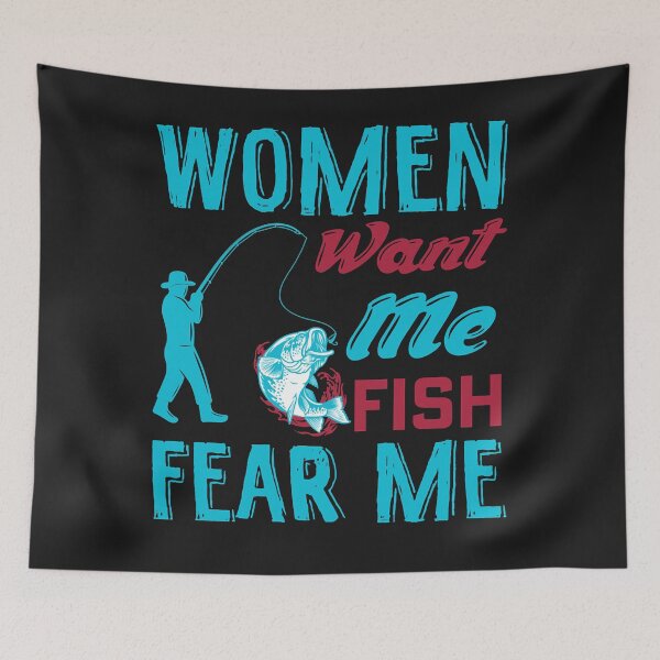 Item preview, women want me fish fear me-funny fisherman quotes Classic T-Shirt designed and sold by Maddisonedments.
