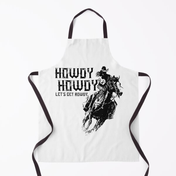 Item preview, Howdy Howdy Lets Get Rowdy For Cowgirls designed and sold by TheCrazyBear.
