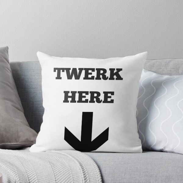 Item preview, Twerk Here - Adult Funny Dancing designed and sold by rileyamiy.