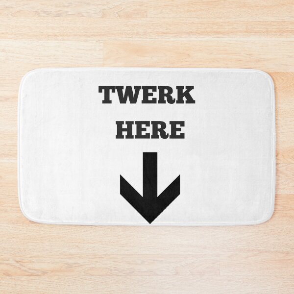Item preview, Twerk Here - Adult Funny Dancing designed and sold by rileyamiy.