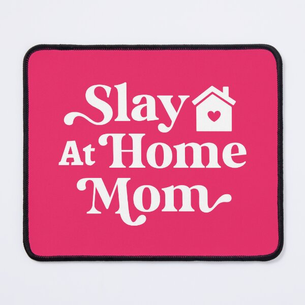 Item preview, Funny Slay At Home Mom, Cool Mom designed and sold by rustydoodle.