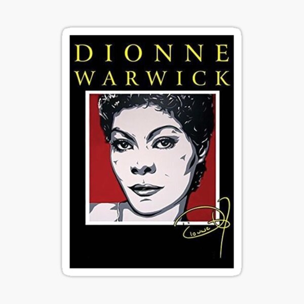 “Dionne warwick” Sticker by LongThanTRV | Redbubble