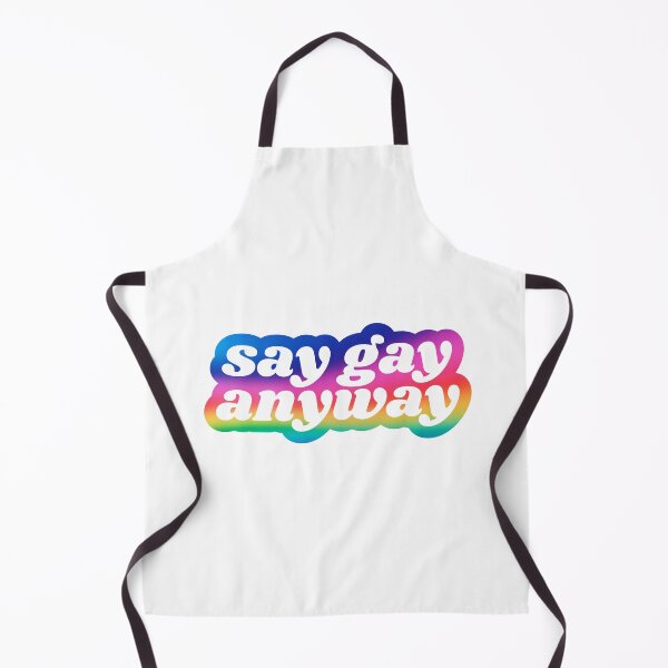 Item preview, Say Gay Anyway designed and sold by TrippyHistory.