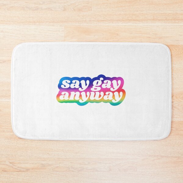 Item preview, Say Gay Anyway designed and sold by TrippyHistory.