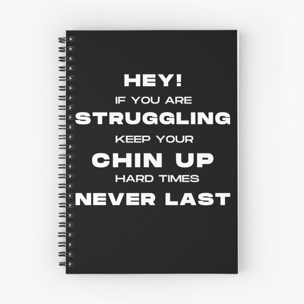 Item preview, Hey! If You Are Struggling Keep Your Chin Up Hard Times Never - motivational inspirational designed and sold by ForUrTasteOnly.