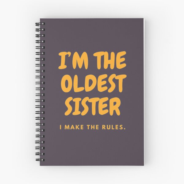 Item preview, I’M THE OLDEST SISTER | I MAKE THE RULES designed and sold by HASSANBADRI2050.