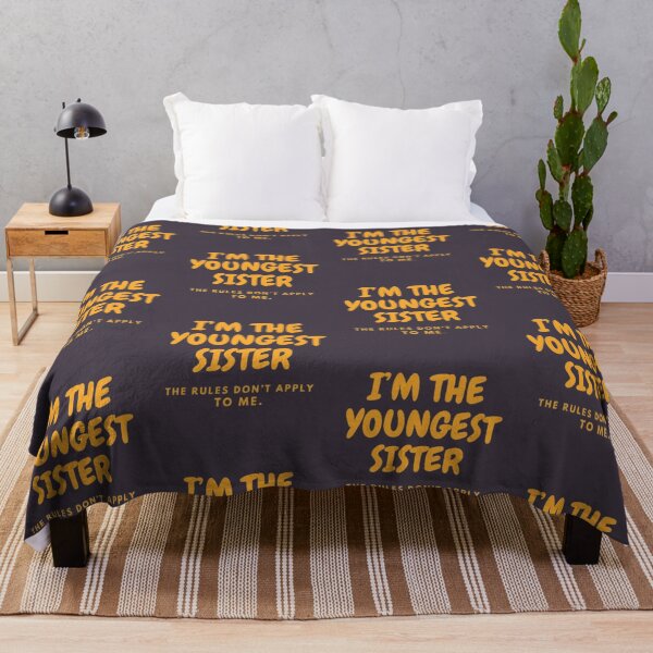Item preview, I’M THE YOUNGEST SISTER | THE RULES DON’T APPLY TO ME designed and sold by HASSANBADRI2050.