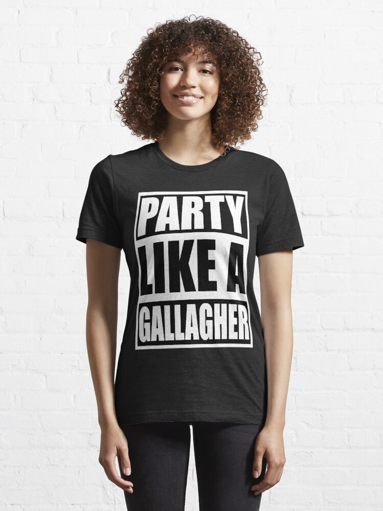 be a gallagher t shirt