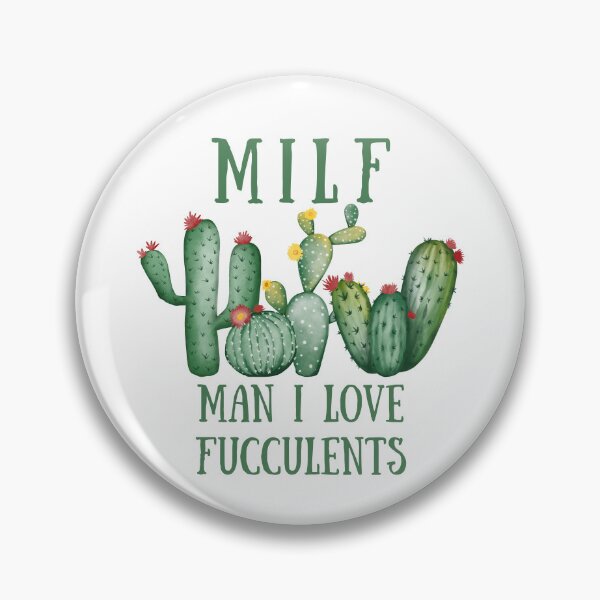 Item preview, MILF Man I Love Fucculents Succulent Lover Gift Funny Succulent Botanical Cactus designed and sold by CaitU.