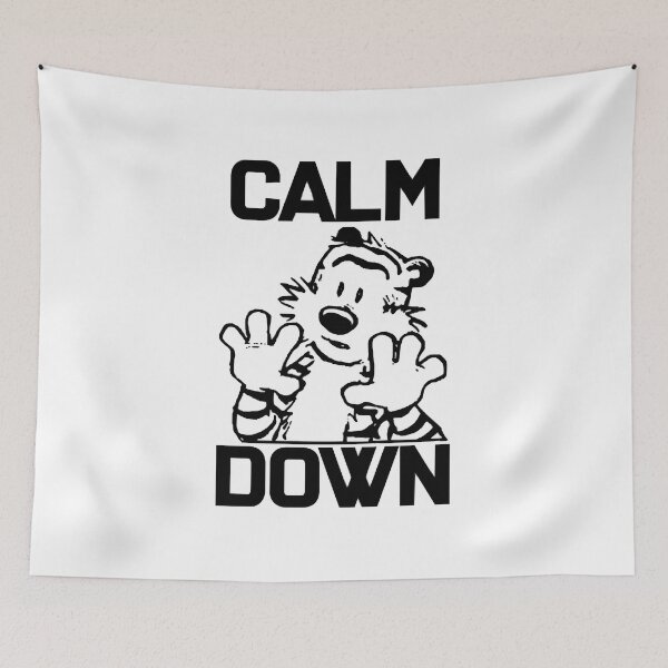 Item preview, CALVIN and HOBBES CALM DOWN Funny Stuffed Tiger Cartoon T-Shirt Coffee Mug Apparel Hoodie Sticker Ma designed and sold by ChloeBartley.