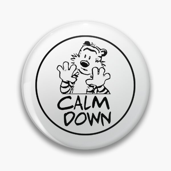 Item preview, CALVIN and HOBBES CALM DOWN White Circle Funny Stuffed Tiger Cartoon T-Shirt Coffee Mug Apparel Hood designed and sold by ChloeBartley.
