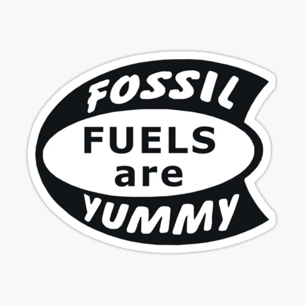"Fossil Fuels are Yummy Vintage Classic ." Sticker by kearsytskane Redbubble