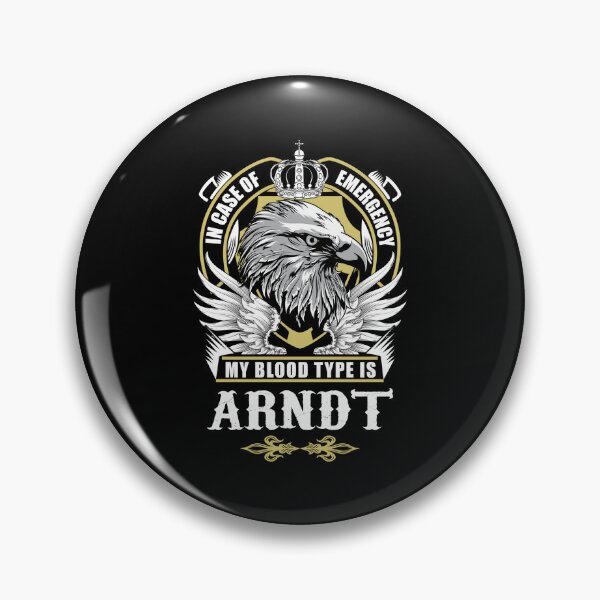 Item preview, Arndt Name T Shirt - In Case Of Emergency My Blood Type Is Arndt Gift Item Tee designed and sold by aaronmaxi6.