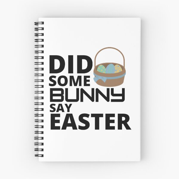 Item preview,  Did some bunny say easter :  funny easter gifts designed and sold by Yaatra.