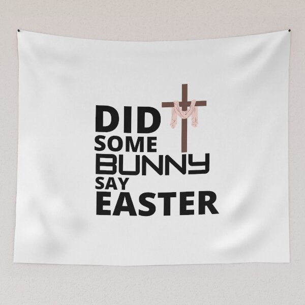 Item preview,   Did some bunny say easter :  funny easter gifts designed and sold by Yaatra.