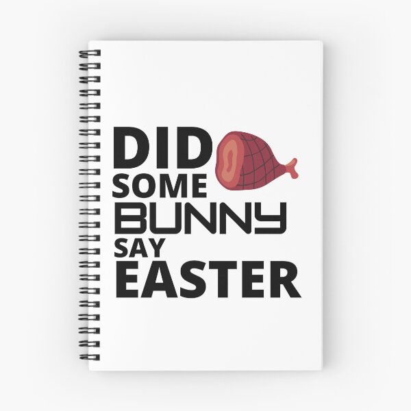 Item preview,   Did some bunny say easter :  funny easter gifts designed and sold by Yaatra.