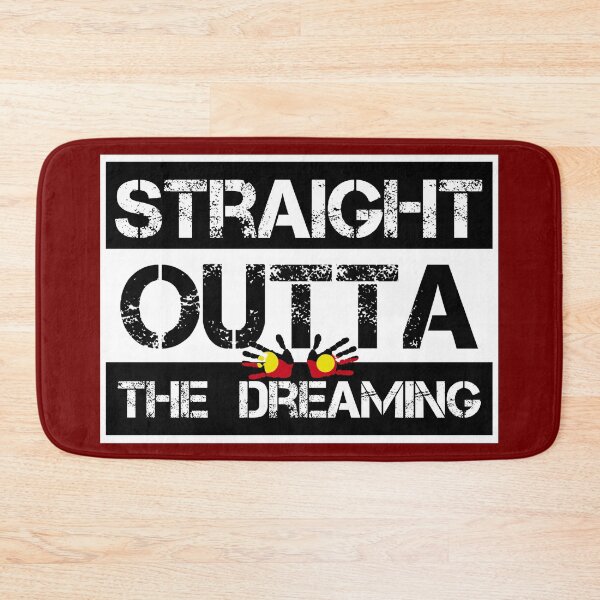 Item preview, Straight Outta the Dreaming designed and sold by Kestrelle.